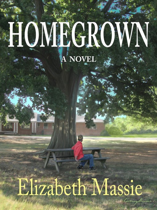 Title details for Homegrown by Elizabeth Massie - Available